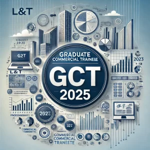 L&T Graduate Commercial Trainee (GCT) 2025