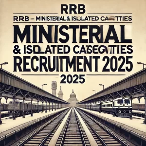 RRB Ministerial & Isolated Categories Recruitment