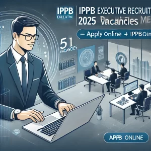 IPPB Executive Recruitment 2025