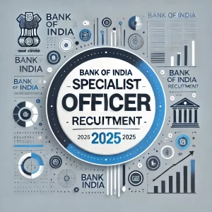 Bank of India BOI SO Recruitment 2025