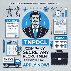 TNPDCL Company Secretary Recruitment 2025