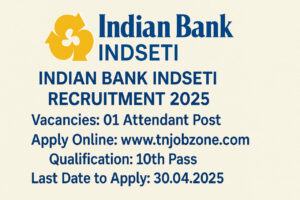 Indian Bank INDSETI Recruitment 2025