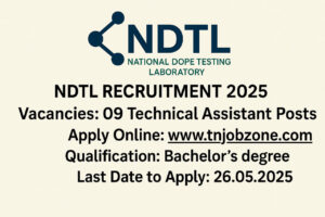 NDTL Recruitment 2025