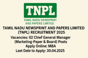 TNPL Recruitment 2025
