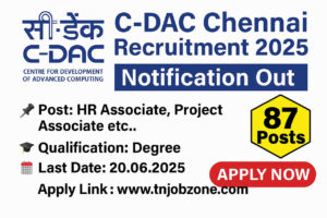 C-DAC Chennai Recruitment 2025 – 87 Contractual Vacancies | Apply Online at careers.cdac.in