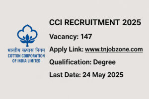 CCI Recruitment 2025 - Apply online before 24 May 2025 for Management Trainee, Junior Commercial Executive & Junior Assistant vacancies at cotcorp.org.in.
