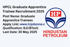 HPCL Graduate Apprentice Trainee Recruitment 2025 - Apply now for engineering apprenticeship at jobs.hpcl.co.in before 30 May 2025.