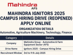 Mahindra Ignitors 2025 Campus Hiring – Apply Online for 450+ Fresher Vacancies Before 9th July