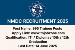 NMDC Recruitment 2025 - Apply online for 995 Trainee posts before 14 June 2025 at nmdc.co.in