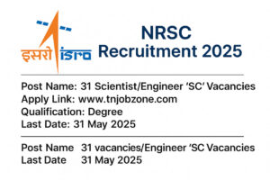 NRSC Recruitment 2025 - Apply online before 30 May 2025 for 31 Scientist/Engineer ‘SC’ vacancies at nrsc.gov.in.