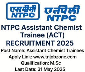 NTPC Assistant Chemist Trainee Recruitment 2025 - Apply now for 30 vacancies at careers.ntpc.co.in before 31 May 2025.