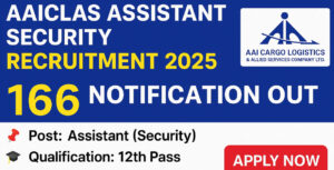 AAICLAS Assistant Security Recruitment 2025 official notification banner with job details