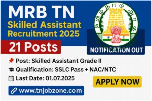 MRB TN Skilled Assistant Recruitment 2025 Notification | Apply Online for MRB Fitter Welder Vacancies