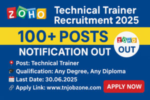 Zoho Technical Trainer Recruitment 2025 - Zoho Books Trainer Job Notification 2025