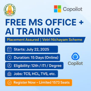 Tamil Nadu Free Microsoft Office + AI Course 2025 with Placement – Vetri Nichayam Scheme Training