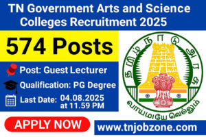 TNGASA Guest Lecturer Recruitment 2025 – 574 Vacancies in TN Government Arts and Science Colleges – Apply Online at tngasa.in