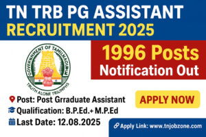 TN TRB PG Assistant Notification 2025 – 1996 Vacancies, Apply Online at trb.tn.gov.in