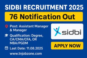 SIDBI Recruitment 2025 – Grade A & B Vacancies, 76 Posts, Apply Online at sidbi.in