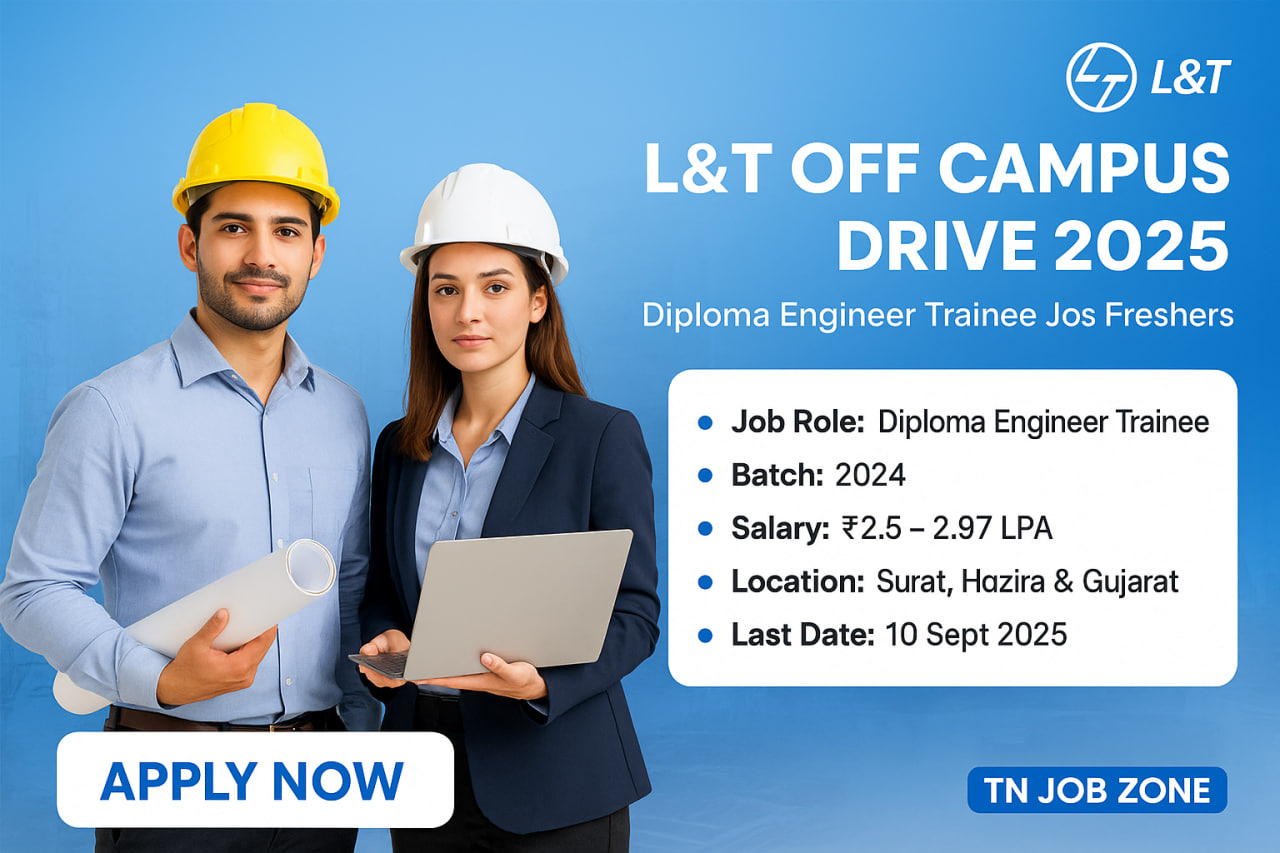 L&T Off Campus Drive 2025 | Diploma Engineer Trainee Jobs