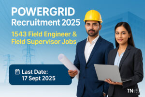 POWERGRID Recruitment 2025 – Apply Online for 1543 Field Engineer & Field Supervisor Vacancies before 17 September 2025