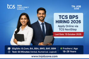 TCS BPS Hiring 2026 recruitment banner for Arts & Commerce graduates with TN Job Zone branding. Includes TCS logo, two fresh graduates, eligibility (B.Com, BA, BBA, BMS, BAF, BBM), test details (50 minutes – Verbal, Numerical, Logical), age limit (18–28 years), apply online via TCS NextStep, and last date 15 October 2025.