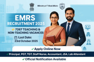 EMRS Recruitment 2025 notification – 7267 Teaching & Non-Teaching Vacancies