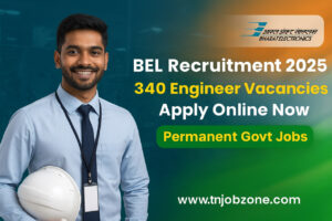 BEL Recruitment 2025 – Apply Online for 340 Engineer Vacancies | Tamilan Engineer | BEL Jobs 2025