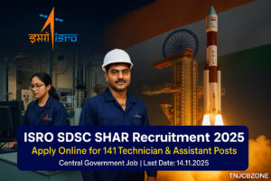 ISRO SDSC SHAR Recruitment 2025 – Amazing Opportunity for 141 Technician, Assistant, and Engineer Vacancies | Apply Online