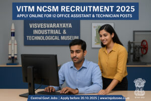 VITM NCSM Recruitment 2025 – Apply Online for 12 Office Assistant, Technician, and Exhibition Assistant Posts, Govt Jobs Notification.