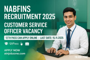 NABFINS Recruitment 2025 – Apply Online for Customer Service Officer Jobs | 12th Pass NABARD Financial Services Vacancy