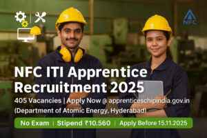 NFC ITI Apprentice Recruitment 2025 – Two Indian ITI apprentices standing in an industrial workshop with safety helmets, promoting 405 vacancies at Nuclear Fuel Complex Hyderabad under the Department of Atomic Energy.
