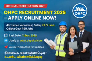 OHPC Recruitment 2025-OHPC Management & Diploma Engineer Trainee Recruitment 2025 – Apply Online for 46 Vacancies | Salary ₹1.77 Lakh | Odisha Govt PSU Jobs