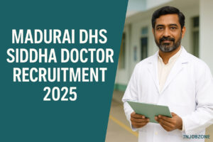 Madurai DHS Recruitment 2025 Tamil Nadu Government Job