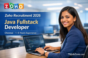 Zoho Recruitment 2026 Java Fullstack Developer job vacancy in Chennai for 1 to 5 years experienced software developers TNJobZone
