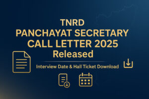 TNRD Panchayat Secretary Call Letter 2025 Released banner with Tamil Nadu map outline, interview date and hall ticket download icons in dark blue and gold theme