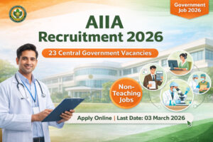 AIIA Recruitment 2026 notification for 23 non-teaching government job vacancies at All India Institute of Ayurveda