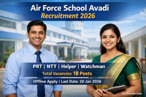 Air Force School Avadi Recruitment 2026 notification for PRT NTT Helper Watchman posts in Chennai Tamil Nadu