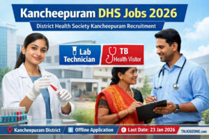 Kancheepuram DHS Recruitment 2026 District Health Society Kancheepuram jobs