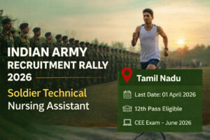 Indian Army TN Recruitment 2026 Tamil Nadu Soldier Nursing Assistant CEE Exam Notification