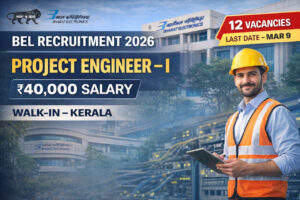 BEL Recruitment 2026 Project Engineer Vacancy Kerala Walk-in Notification Salary 40000