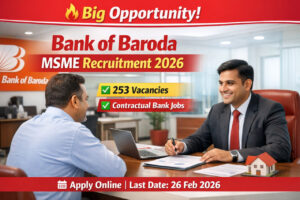 Bank of Baroda MSME Recruitment 2026 notification for 253 vacancies apply online
