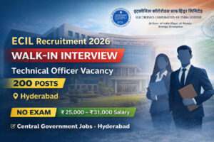 ECIL Recruitment 2026 Walk-in for 200 Technical Officer on Contract Posts Hyderabad BTech Government Jobs