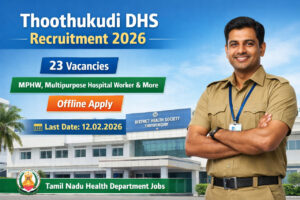 Thoothukudi DHS Recruitment 2026 notification for 23 MPHW and Multipurpose Hospital Worker posts