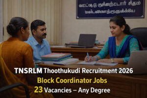 TNSRLM Thoothukudi Recruitment 2026 Block Coordinator Vacancy Offline Application