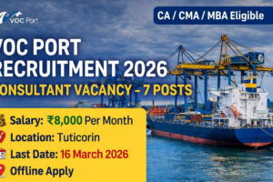 VOC Port Recruitment 2026 Consultant Vacancy Notification 7 Posts Apply Offline Salary 80000 Tuticorin Tamil Nadu