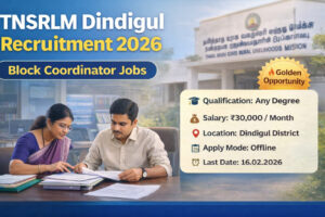 TNSRLM Dindigul Recruitment 2026 Block Coordinator Vacancy Offline Apply