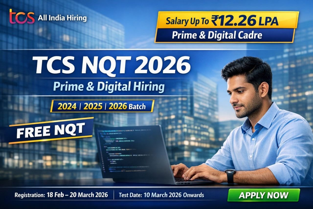 TCS FREE NQT 2026 Hiring – Prime & Digital Salary Up to 12 LPA | Apply ...