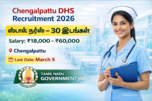 Chengalpattu DHS Recruitment 2026 Staff Nurse and Medical Officer Vacancy Notification PDF 50 Posts