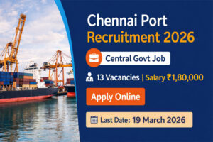 Chennai Port Authority Recruitment 2026 notification for 13 executive posts apply online IPA jobs Chennai salary 180000 central govt jobs