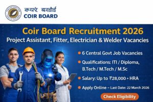 Coir Board Recruitment 2026 Project Assistant Fitter Electrician Welder Vacancy Central Government Jobs